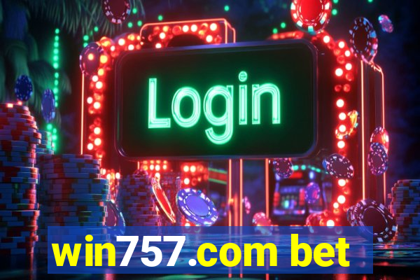 win757.com bet